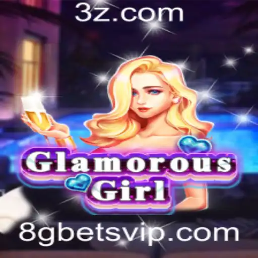 Descubra a Emoção de GlamorousGirl: Regras, Descrição e o Papel do 8gbet